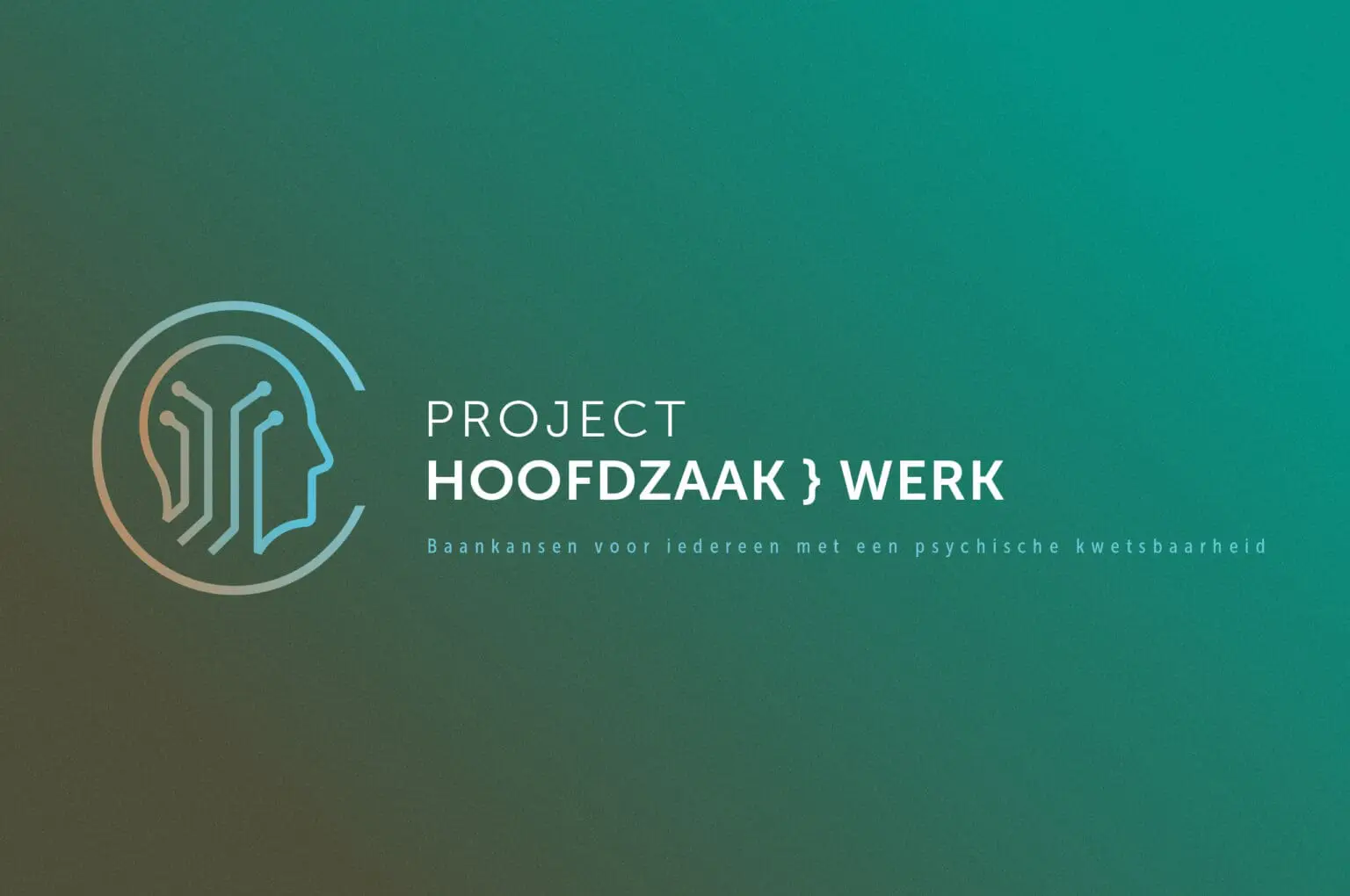 Thema-Project-Hoofdzaak-Werk-Baankansen voor iedereen met een psychische kwetsbaarheid