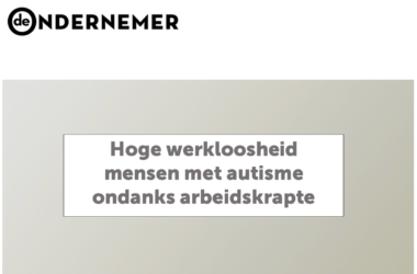 Werkloosheid mensen met autisme in de Ondernemer