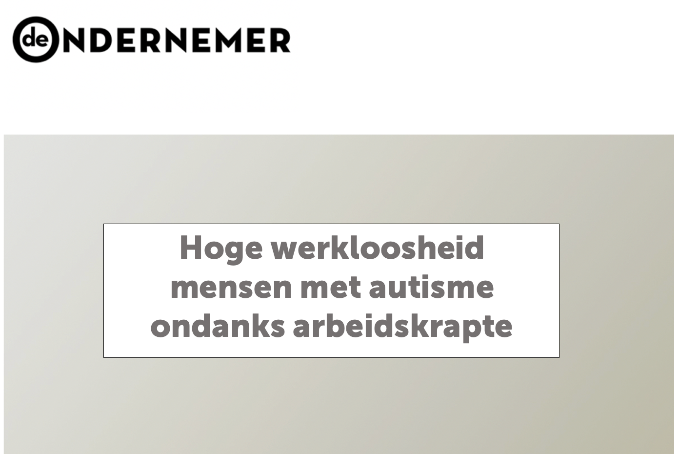 Werkloosheid mensen met autisme in de Ondernemer