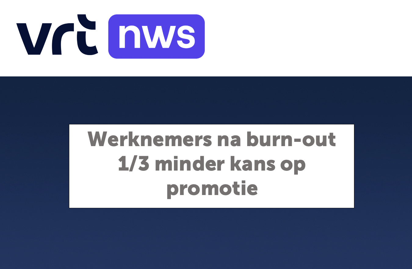 werknemers na burn-out 1/3 minder kans op promotie