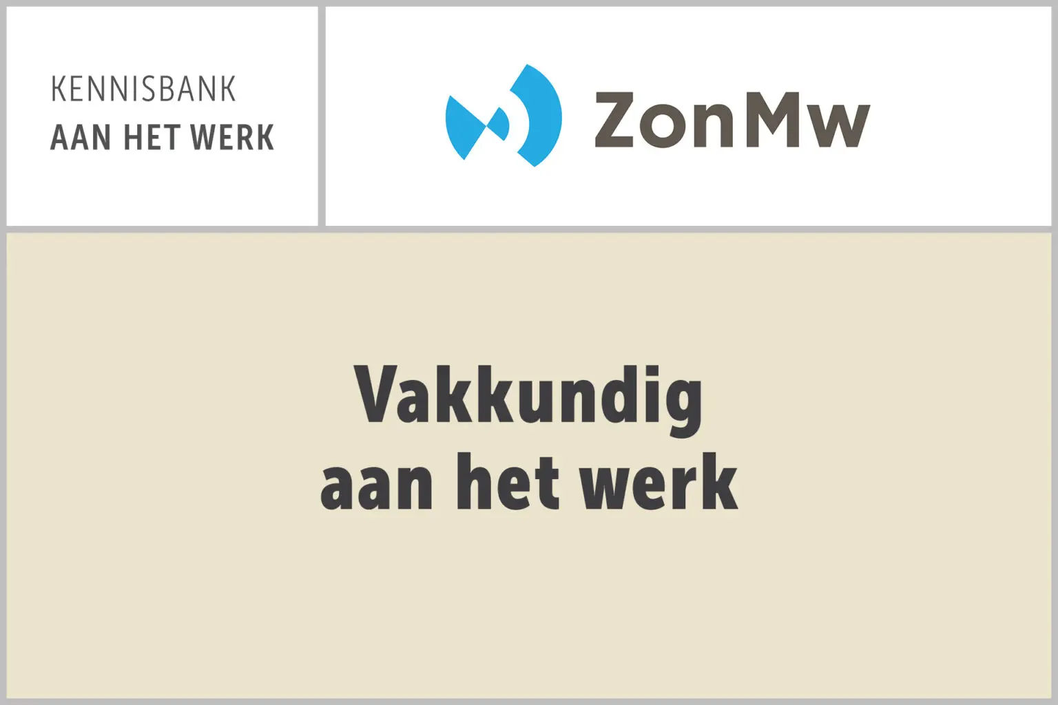 ZonMw Vakkundig aan het werk