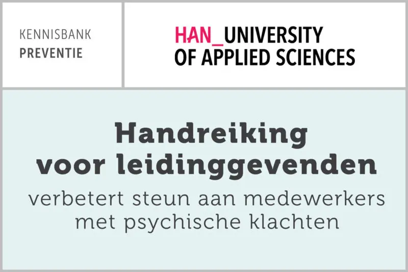 HAN: Handreiking voor leidinggevenden verbetert steun aan medewerkers met psychische klachten