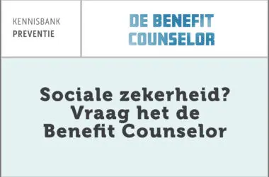 Sociale zekerheid? Vraag het de Benefit Counselor