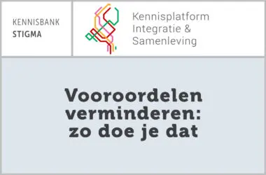 KIS: Vooroordelen verminderen: zo doe je dat