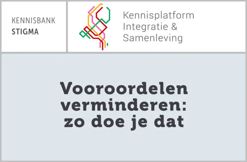 KIS: Vooroordelen verminderen: zo doe je dat