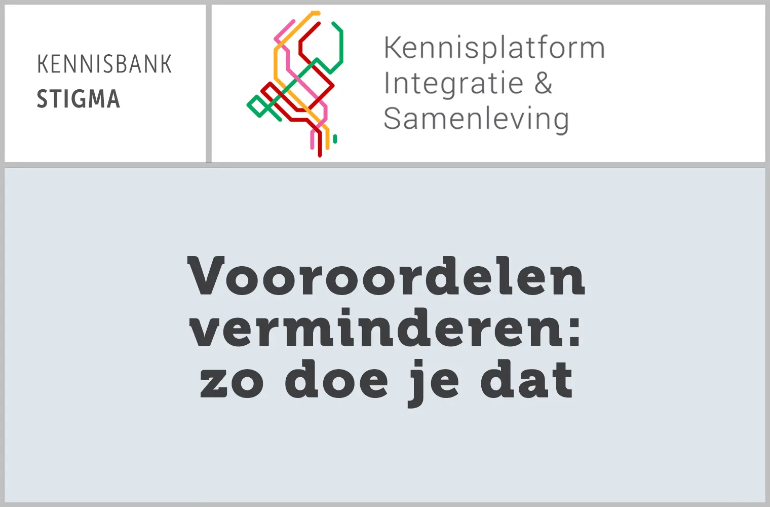 KIS: Vooroordelen verminderen: zo doe je dat