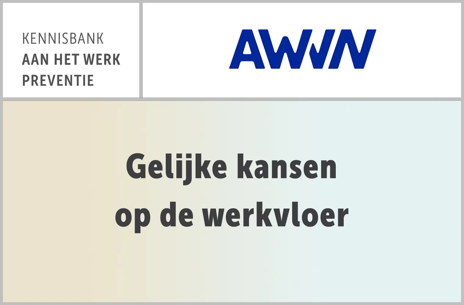AWVN Gelijke kansen op de werkvloer