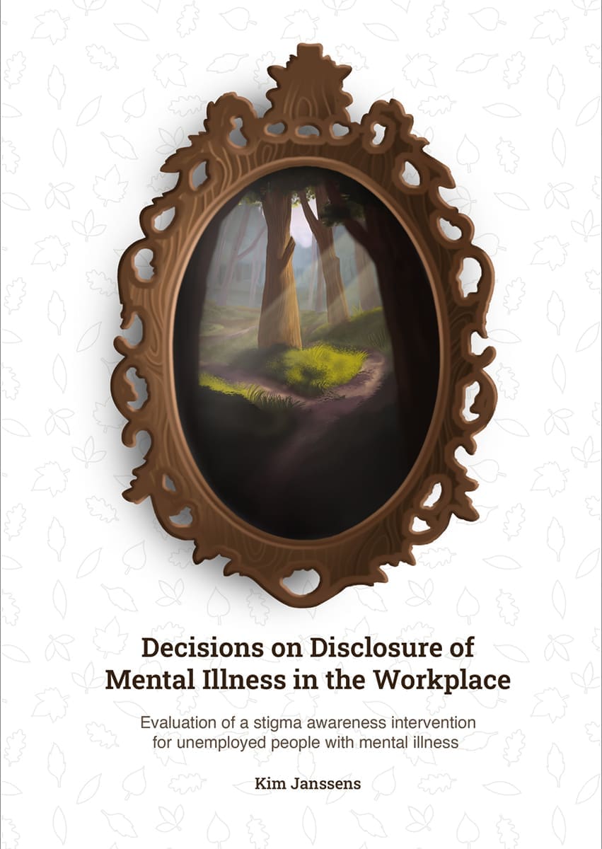 Proefschrift-'Decisions-on-disclosure-of-mental-illness-in-the-workplace’